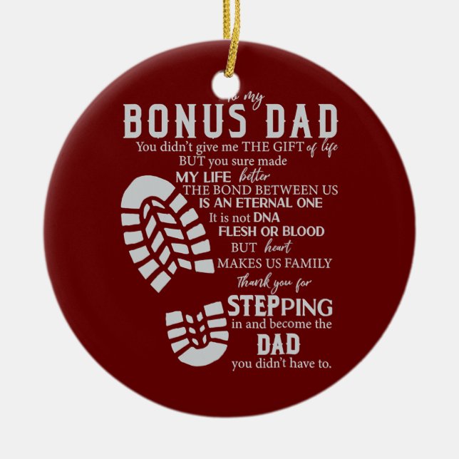 Step Dad Bonus Father Fathers Day From Step Son Ceramic Ornament (Front)