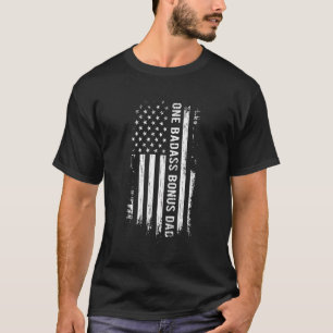 Step Dad Fathers Day Shirt One Badass Bonus Dad