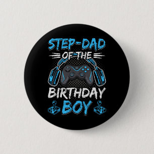 Step-dad Of The Birthday Boy Video Gamer Gaming 1 6 Cm Round Badge