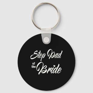 Step Dad Of The Bride Wedding Party Matching Brida Key Ring