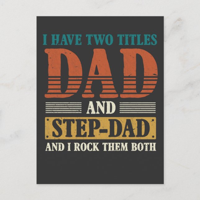 Step Dad Two Titles Papa Proud Father Postcard (Front)