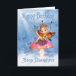 Step Daughter Birthday Card - Cute Fairy On A Mus<br><div class="desc">Step Daughter Birthday Card - Cute Fairy On A Mushroom</div>