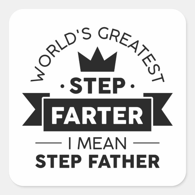 Step Farter Square Sticker (Front)
