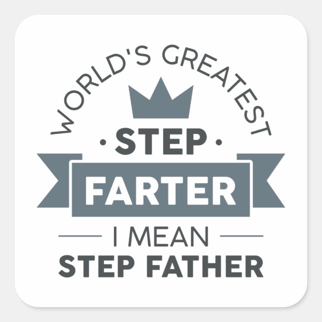 Step Farter Square Sticker (Front)