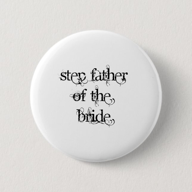 Step Father of the Bride 6 Cm Round Badge (Front)