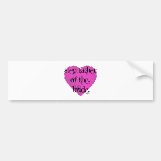 Step Father of the Bride Bumper Sticker (Front)