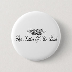 Step-Father Of The Bride Button