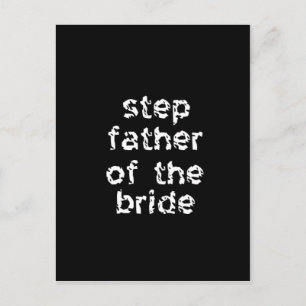 Step Father of the Bride Postcard