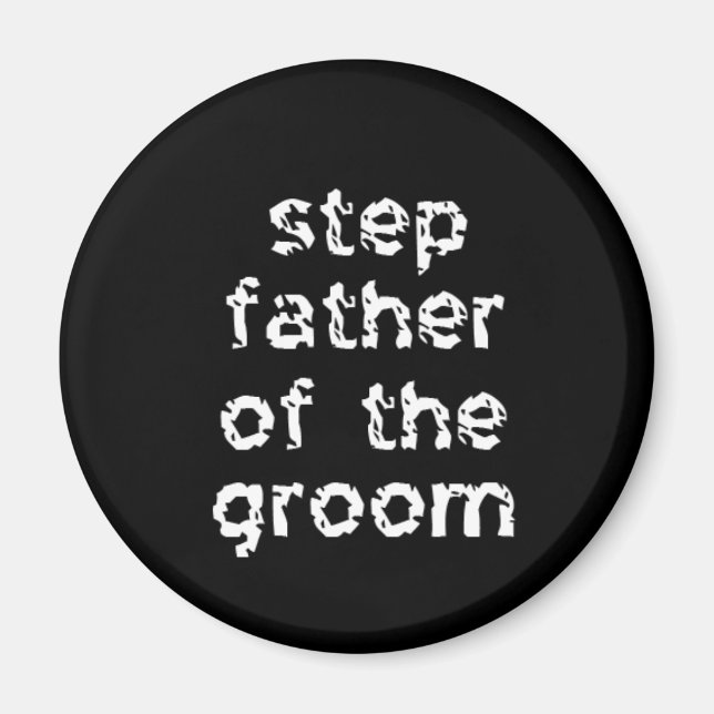 Step Father of the Groom Magnet (Front)