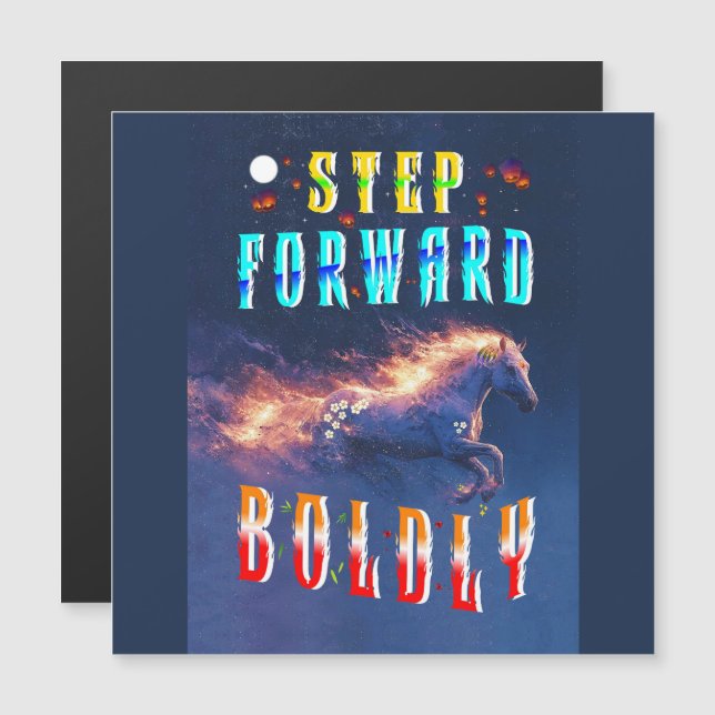 Step Forward Boldly (Front/Back)