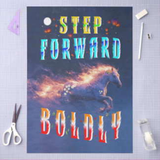 Step Forward Boldly Tissue Paper