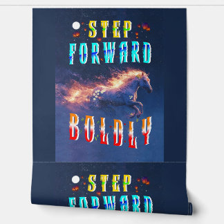 Step Forward Boldly Wallpaper