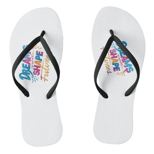 "Step into Dreams: Crafting the Future" Thongs (Footbed)