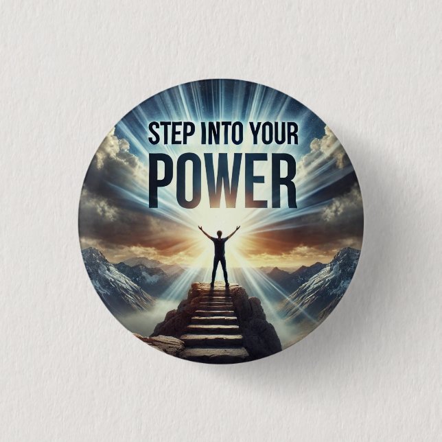 Step Into Your Power 15 cm Square Badge (Front)