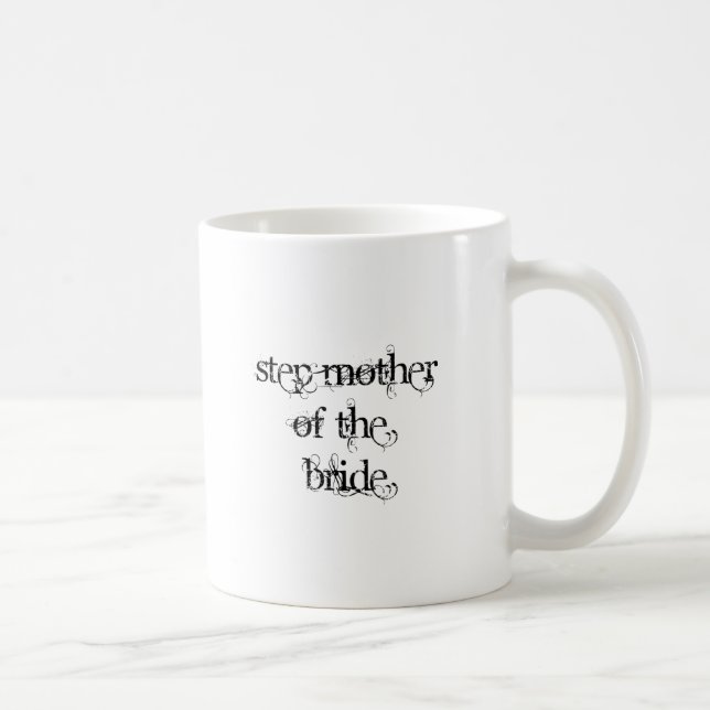 Step Mother of the Bride Coffee Mug (Right)