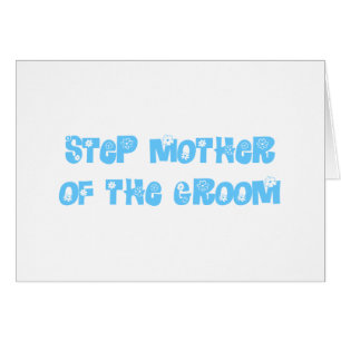 Step Mother of the Groom
