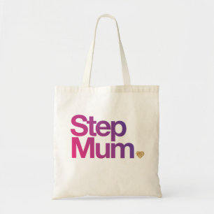 Step Mum tote! Tote Bag