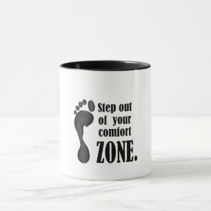 step out of your comfort zone mug