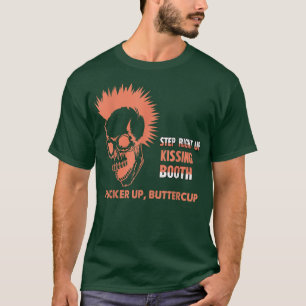 Step Right Up Kissing Booth Funny Humour Saying 55 T-Shirt