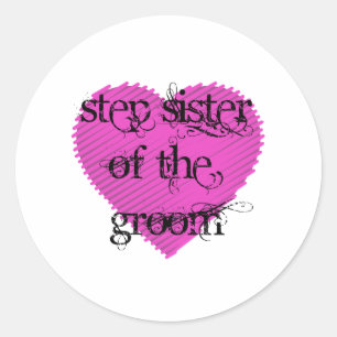 Step Sister of the Groom Classic Round Sticker