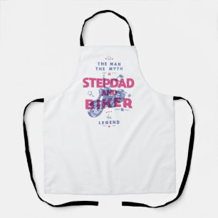 Stepdad and biker the man the myth the legend apron