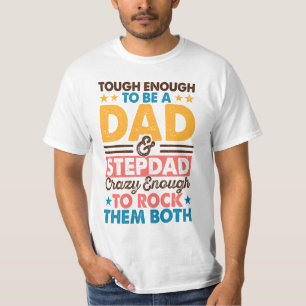 Stepdad and Dad Father’s Day for Cool Guys T-Shirt