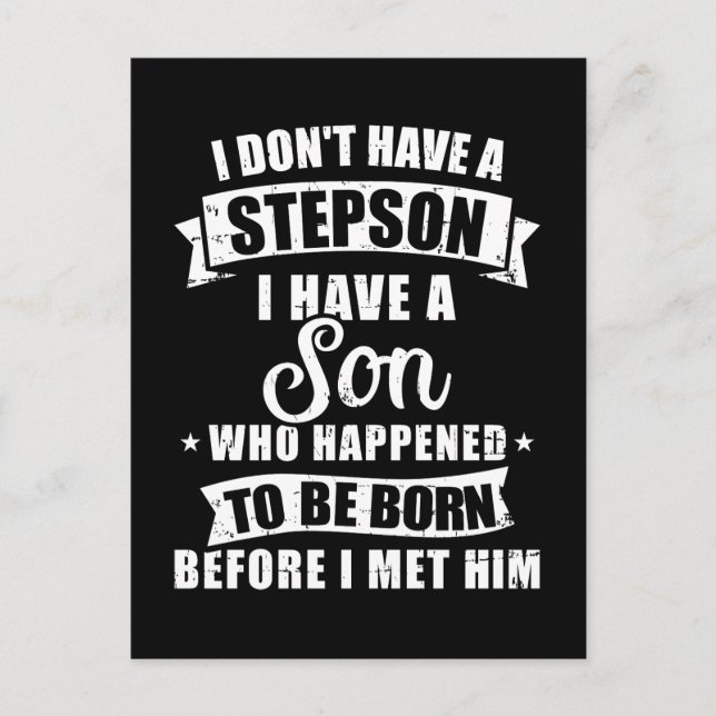 Stepdad don't have stepson son born before met him postcard (Front)