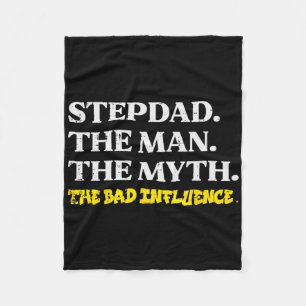 Stepdad Man Myth D Influence Funny Step Dad Father Fleece Blanket