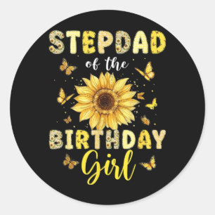 Stepdad of The Bday Girl Suower Party Family Classic Round Sticker