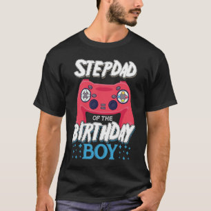 Stepdad of the Birthday Boy Matching Video Gamer B T-Shirt