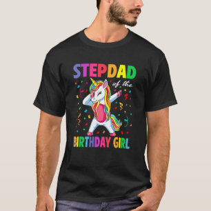 Stepdad of the Birthday Party Girl Dabbing Unicorn T-Shirt