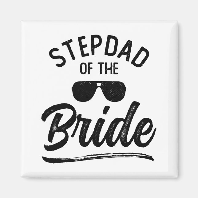 Stepdad Of The Bride Matching Wedding Party  Magnet (Front)