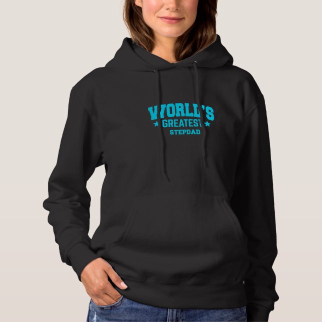 Stepdad World's Greatest Blue   Hoodie (Front)