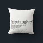 Stepdaughter Definition Black and White Modern Cushion<br><div class="desc">Personalise for your special stepdaughter or hijastra to create a unique gift. A perfect way to show her how amazing she is every day. Designed by Thisisnotme©</div>