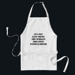 Stepdaughter Standard Apron<br><div class="desc">"It's Not Easy Being The World's Greatest Stepdaughter"</div>