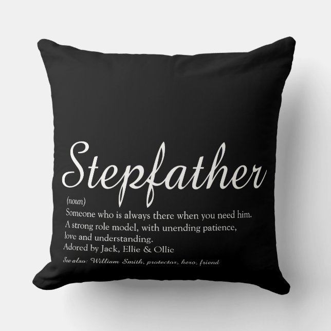 Stepfather Definition Saying Black and White Cushion (Front)