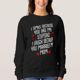 Stepfather Marriage  Daughter Son Wife Husband Fan Sweatshirt