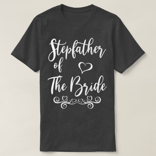 Stepfather of Bride & Groom Wedding Matching  T-Shirt (Design Front)