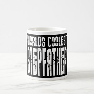 Stepfathers Birthdays  Worlds Coolest Stepfather Coffee Mug