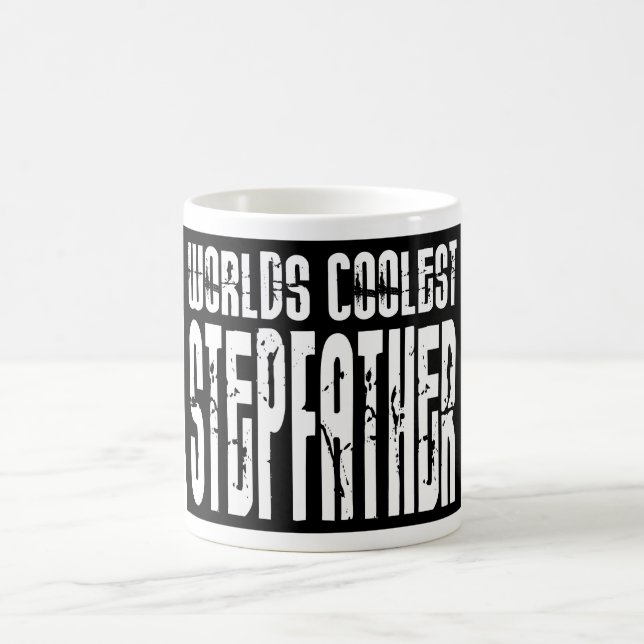 Stepfathers Birthdays  Worlds Coolest Stepfather Coffee Mug (Center)