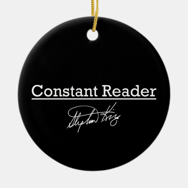 Stephen King, Constant Reader Ceramic Ornament (Front)