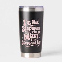 Stepmom Gift The Mum That Stepped Up Retro