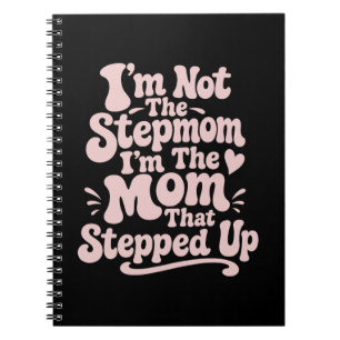 Stepmom Gift The Mum That Stepped Up Retro Notebook