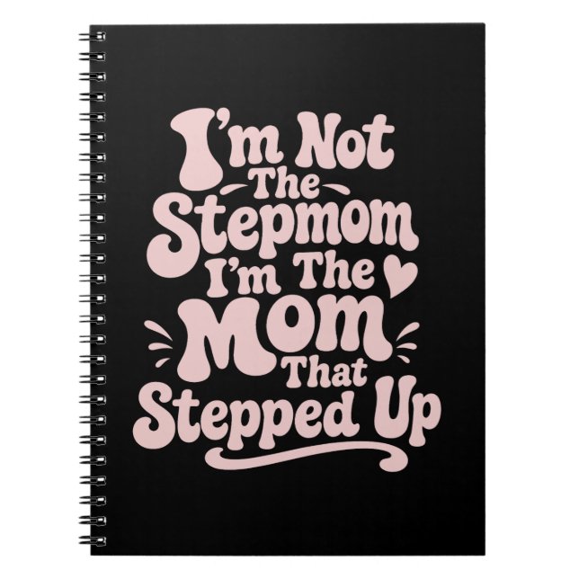 Stepmom Gift The Mum That Stepped Up Retro Notebook (Front)