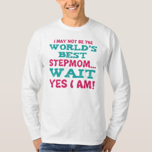 Stepmom Humour T-Shirt