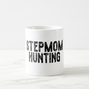 Stepmom Hunting Coffee Mug