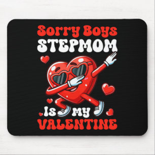 Stepmom Is My Valentine Boys Funny Dabbing Heart S Mouse Pad