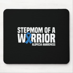 Stepmom of a Warrior Blue Ribbon Alopecia Awarenes Mouse Pad
