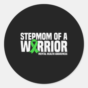 Stepmom Of A Warrior Mental Health Awareness Classic Round Sticker