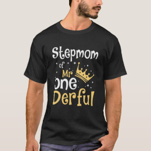 Stepmom Of Mr Onederful 1St Birthday One-Derful Ma T-Shirt